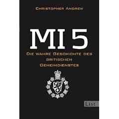 MI 5: Die wahre Geschichte des britischen Geheimdienstes