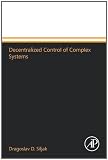 Decentralized Control Of Complex Systems