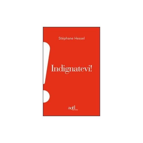 indignatevi