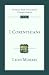 1 Corinthians: An Introduction and Survey (Tyndale New Testament Commentaries)