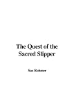 The Quest of the Sacred Slipper