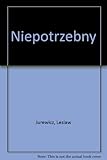 Niepotrzebny