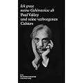 Ich grase meine Gehirnwiese ab: Paul Val�ry und seine verborgenen Cahiers