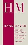 Produkt-Bild: Der Fall Hans Mayer: Dokumente 1956-1963