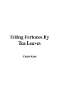 Telling Fortunes by Tea Leaves