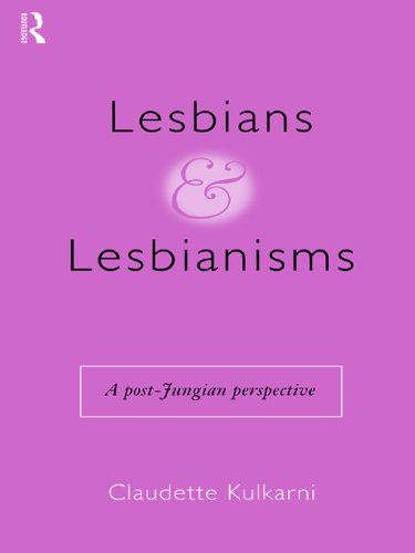 Lesbians and Lesbianisms: A Post-Jungian Perspective