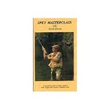 Spey MasterClass with Derek Brown