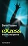 Exzess: Meine zwei Leben