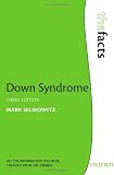 Down Syndrome (The Facts)