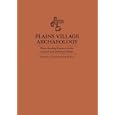 Plains Village Archaeology: Bison Hunting Farmers in the Central and Northern Plains by Marvin Kay and Stanley A Ahler