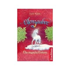 Elfenzauber - Das magische Einhorn