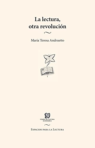La lectura, otra revolución (Spanish Edition)