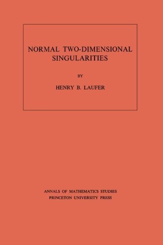 Normal Two-Dimensional Singularities. (AM-71) (Annals of Mathematics Studies) by Laufer, Henry B. (1971) Paperback