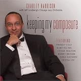 Jeff Lindberg`s Chicago Jazz Orchestra : Keeping My Composure