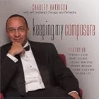 Click here to buy Jeff Lindberg's Chicago Jazz Orchestra : Keeping My Composure by  Charley Harrison, Kurt Elling, Freddy Cole, and Cedar Walton .