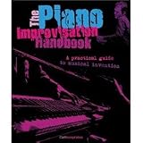 Backbeat Books The Piano Improvisation Handbook (Standard)