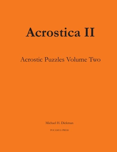 Acrostica II: Acrostic Word Puzzles Volume Two (Volume 2)