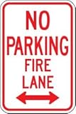 12"x18" No Parking - Fire Lane Sign with Double Arrow., Sign Material=E.G. Reflective on Aluminum