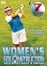 Women's Golf Instruction with Donna White & Friends (7 Programs)