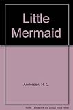 The little mermaid