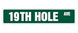 19TH HOLE Street Sign golfer golf clubs balls gift