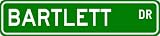 BARTLETT Street Name Sign ~ Personalized Family Lastname Sign ~ Gameroom, Basement, Garage Sign