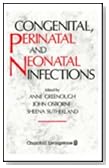 Congenital, Perinatal, and Neonatal Infections