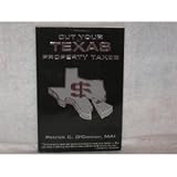 Cut Your TEXAS Property Taxes