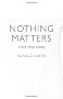 Nothing Matters: A Book About Nothing