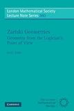 Zariski geometries : geometry from the logician's point of view