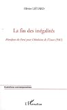 La fin des in&eacute;galit&eacute;s : Manifeste du Parti pour l'Abolition de l'Usure (PAU)