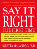 Say It Right the First Time