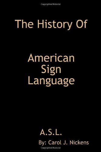 Textbook - The History of American Sign Language