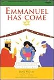 Emmanuel Has Come CD