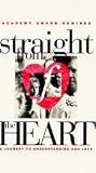 Straight from the Heart [VHS]