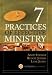 Seven Practices of Effective Ministry CD - NEW !