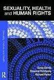 Sexuality Health and Human Rights (Sexuality, Culture and Health) (Sexuality, Culture and Health)
