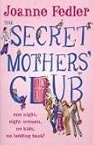 The Secret Mothers Club