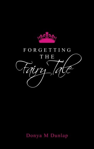 Forgetting the Fairy Tale