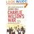 Charlie Wilson's War: The Story of the Largest Covert Operation in History