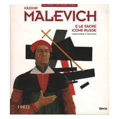Kazimir Malevich and the Sacred Russian Icons: Avant-Garde and Traditional