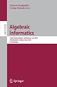 Algebraic Informatics: Third International Conference CAI 2009, Thessaloniki, Greece, May19-22, 2009