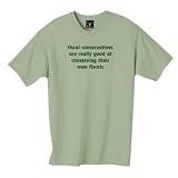 fiscal conservatives are really good at conserving their own fiscals  100% Cotton Unisex Tee with... at Politically Erroneous by tootoographic