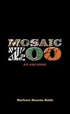 Mosaic Zoo: An ABC Book
