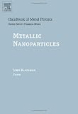 Metallic Nanoparticles (Handbook of Metal Physics)