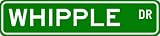 WHIPPLE Street Name Sign ~ Personalized Family Lastname Sign ~ Gameroom, Basement, Garage Sign
