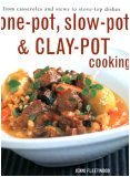 One-Pot, Slow-Pot & Clay-Pot Cooking