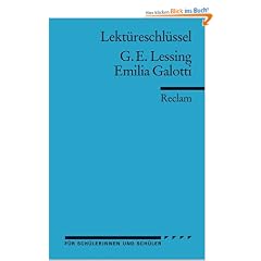 Gotthold Ephraim Lessing: Emilia Galotti. Lekt�reschl�ssel