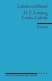 Gotthold Ephraim Lessing: Emilia Galotti. Lekt�reschl�ssel