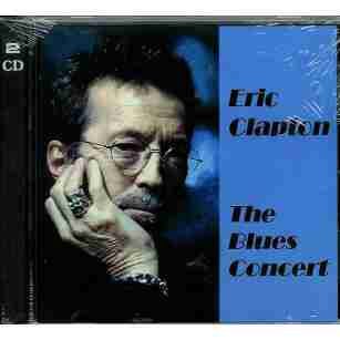 Eric Clapton - The Blues Concert - Zortam Music